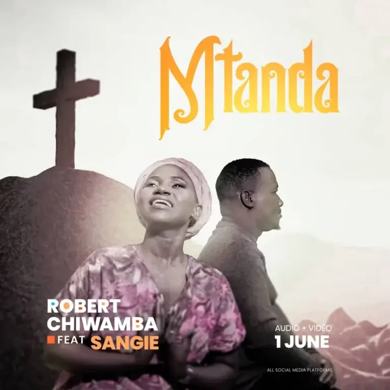 Mtanda Robert Chiwamba ft Sangie Mp3 Download